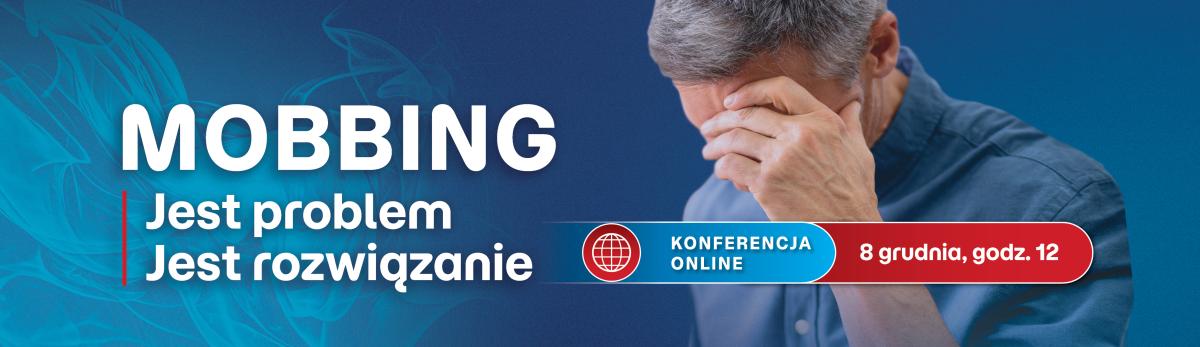 Grafika promująca konferencję konferencji online „MOBBING. Jest problem. Jest rozwiązanie”.
