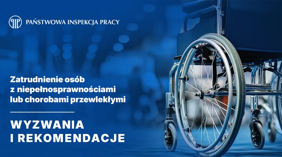 Zatrudnienie osób z niepełnosprawnościami w Polsce: wyzwania i rekomendacje