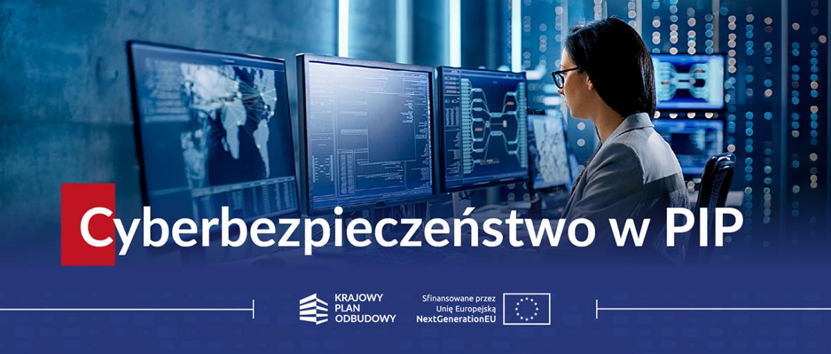 Cyberbezpieczeństwo w PIP