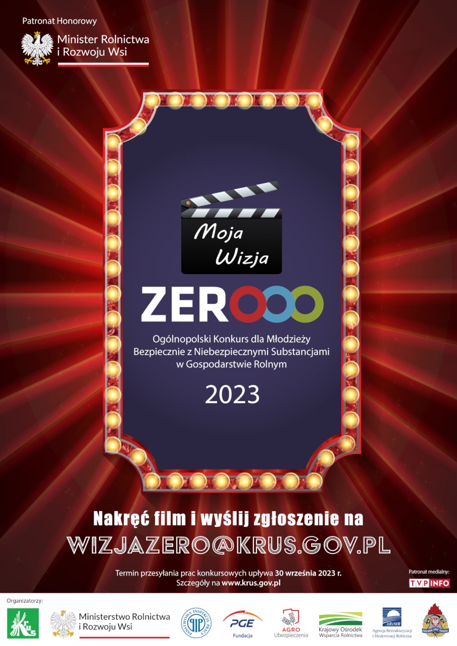 Ogólnopolski Konkurs dla Młodzieży „Moja Wizja Zero – Bezpiecznie z niebezpiecznymi substancjami w gospodarstwie rolnym