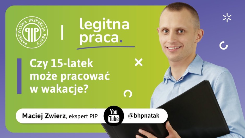 Czy 15-latek może pracować w wakacje?