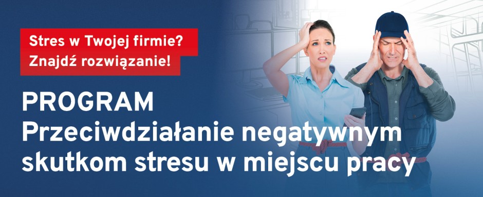 Przeciwdziałanie negatywnym skutkom stresu w miejscu pracy