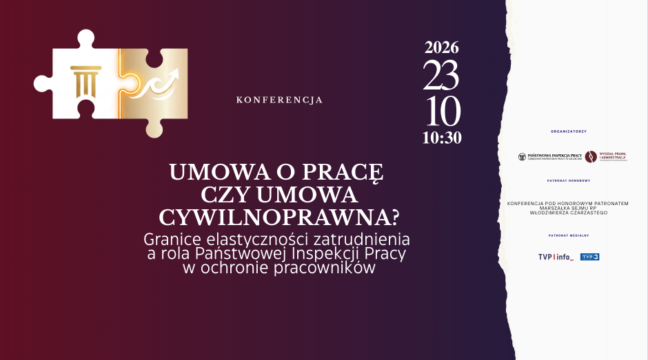 Umowa o pracę czy cywilnoprawna? Zapraszamy na konferencję!