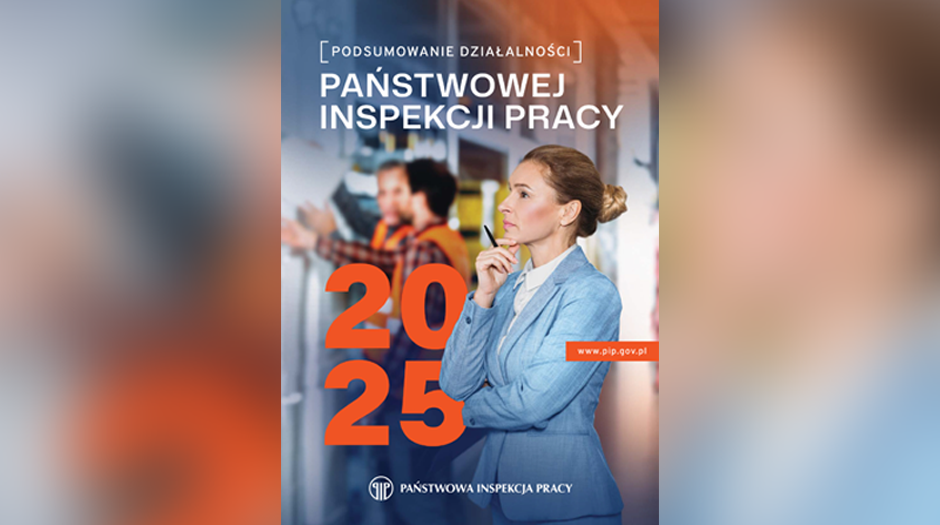 Sprawozdanie Głównego Inspektora Pracy za 2025 rok