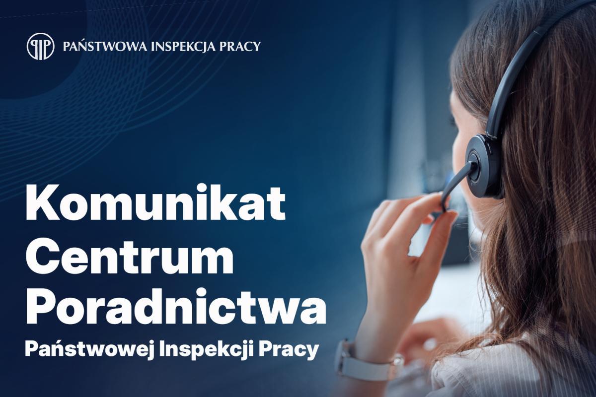 31 grudnia 2025 r. i 2 stycznia 2026 r. infolinie Państwowej Inspekcji Pracy będą wyłączone