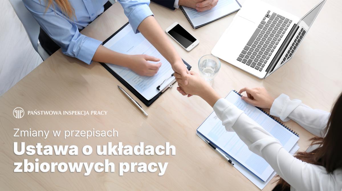 Państwowa Inspekcja Pracy informuje: układy zbiorowe i porozumienia zbiorowe