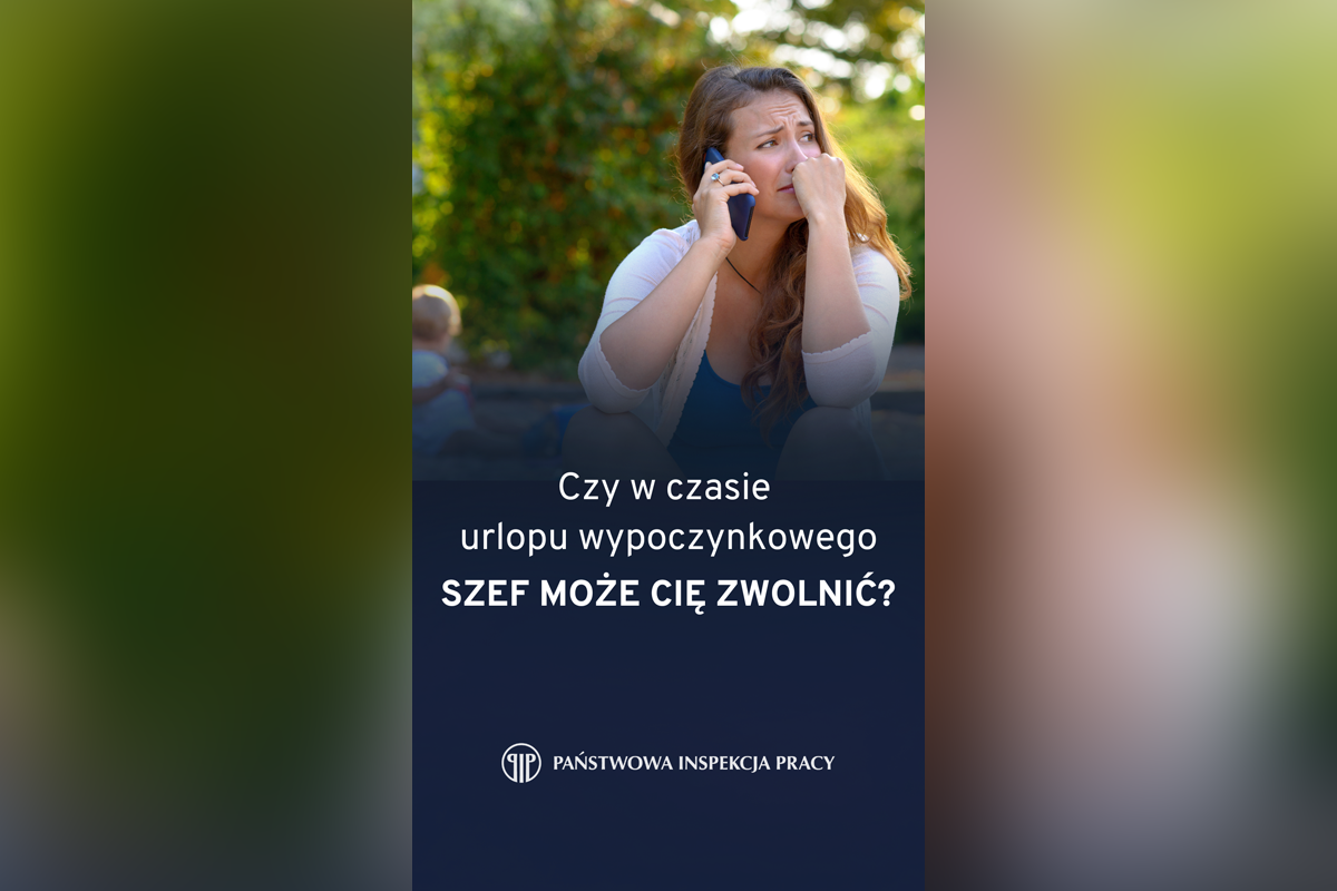 Czy w czasie urlopu wypoczynkowego szef może Cię zwolnić?