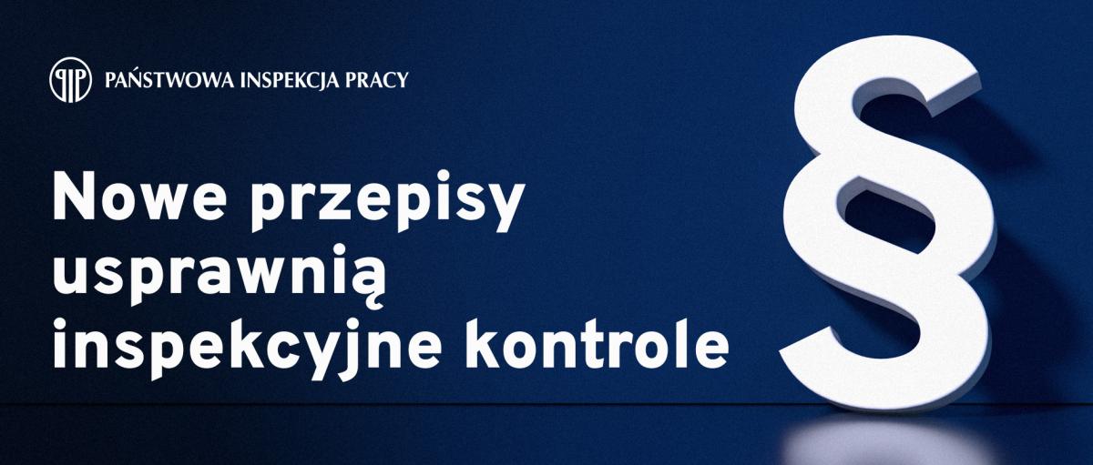 Zapowiedź skutków nowelizacji ustawy o PIP